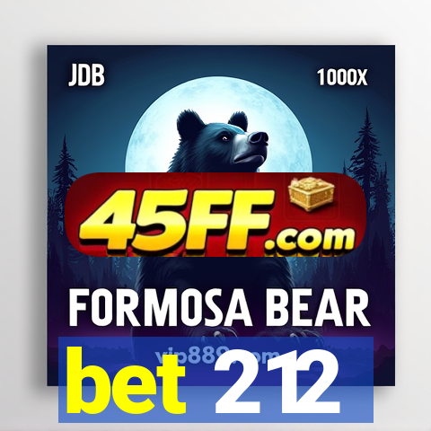 bet 212